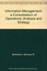 Information Management a Consolidation of Operations Analysis and Strategy