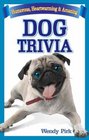 DogTrivia Humorous Heartwarming  Amazing