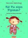 Hat Pia einen Pipimax Das Buch vom kleinen Unterschied