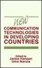 New Communication Technologies in Developing Countries