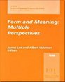 Form and Meaning Multiple Perspectives 1999 AAUSC Volume