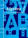 Algebra One-Half: An Incremental Development Teachers Edition