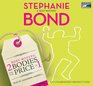 2 Bodies For The Price of 1 by Stephanie Bond Unabridged CD (Body Movers, 2)