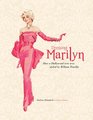 Dressing Marilyn: How a Hollywood Icon Was Styled by William Tavilla