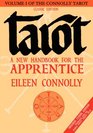 Tarot A New Handbook for the Apprentice Classic Edition