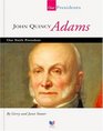 John Quincy Adams Our Sixth President