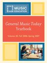 General Music Today Yearbook Volume 20 Fall 2006Spring 2007