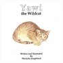 Yawi the Wildcat