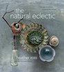 The Natural Eclectic A Design Aesthetic Inspired by Nature