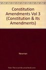 The Constitution  Its Amendments 3