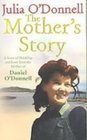 The Mother's Story A Tale of Hardship and Maternal Love