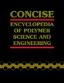 Concise Encyclopedia of Polymer Science and Engineering