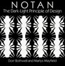 Notan  The DarkLight Principle of Design