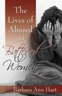 The Lives of Abused and Battered Women