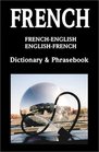 FrenchEnglish/EnglishFrench Dictionary  Phrasebook