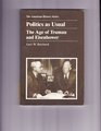 Politics As Usual The Age of Truman and Eisenhower