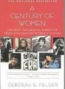 A Century of Women The Most Influential Events in Twentiethcentury Women's History