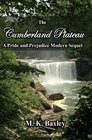 The Cumberland Plateau: A  Pride and Prejudice Modern Sequel