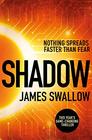 Shadow The gamechanging thriller of the year