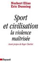 Sport et Civilisation  La violence matrise