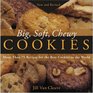 Big Soft Chewy Cookies