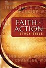 Faith In Action Study Bible Living God's Word In The Changing World
