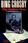 Bing Crosby The Hollow Man