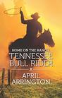 Home on the Ranch Tennessee Bull Rider