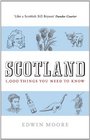 Scotland 1000 Things You Need To Know