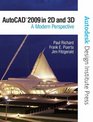 AutoCAD 2009 in 2D and 3D A Modern Perspective