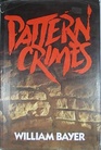 Pattern Crimes (Foreign Detective, Bk 2)