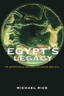 Egypt's Legacy The Archetypes of Western Civilization 300030 BC