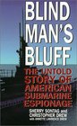 Blind Man's Bluff: The Untold Story of American Submarine Espionage (Thorndike Large Print Americana Series)