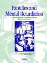 The Best of AAMR Families and Mental Retardation A Collection of Notable AAMR Journal Articles Across the 20th Century