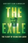 The Exile The Flight of Osama bin Laden
