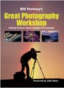Bill Fortney's Great Photography Workshop