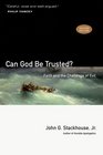 Can God Be Trusted Faith and the Challenge of Evil