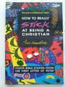 How to Really Stick at Being a Christian  Growing Young Disciples Series