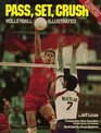 Pass, Set, Crush: Volleyball Illustrated