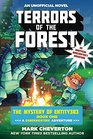 Terrors of the Forest The Mystery of Entity303 Book One A Gameknight999 Adventure An Unofficial Minecrafters Adventure