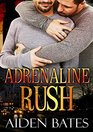 Adrenaline Rush (Never Too Late, Bk 2)