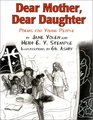 Dear Mother Dear Daughter Poems for Young People