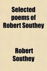 Selected Poems of Robert Southey