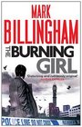 The Burning Girl Mark Billingham