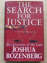 The Search for Justice An Anatomy of the Law