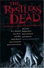 The Restless Dead Ten Original Stories of the Supernatural