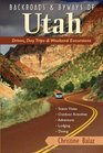 Backroads  Byways of Utah Drives Day Trips  Weekend Excursions