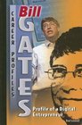 Bill Gates Profile of a Digital Entrepreneur