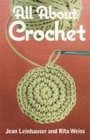 All About Crochet The Dictionary of Crochet Stitches and Techniques