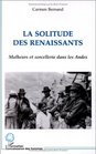 La solitude des Renaissants Malheurs et sorcellerie dans les Andes